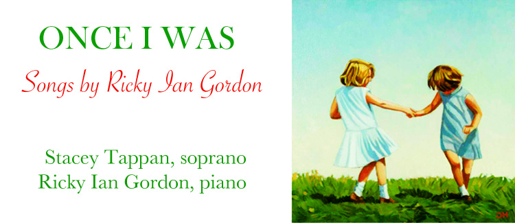 Once I Was: a life story told in music - Songs by Ricky Ian Gordon